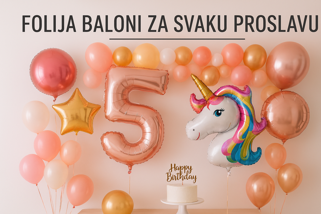 Folija baloni za rođendan i dekoraciju proslava u raznim bojama i oblicima | Prestige.rs